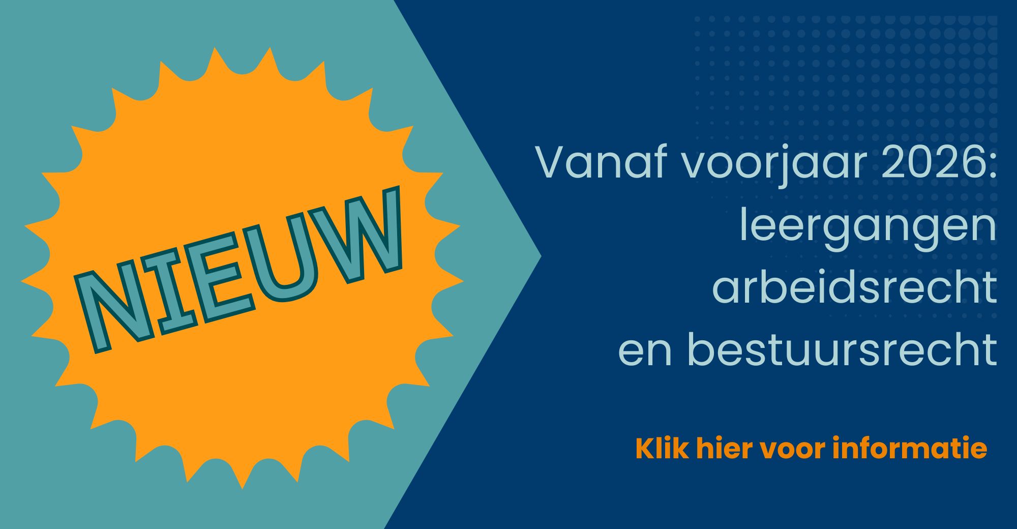 Leergangen arbeidsrecht en bestuursrecht