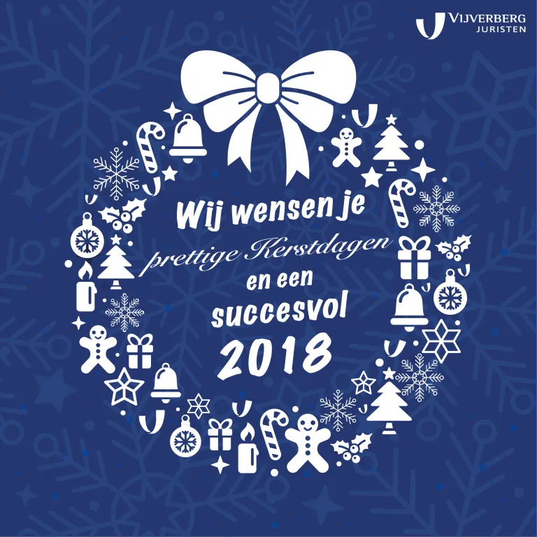 Vijverberg advocaten & adviseurs wensen je prettige Kerstdagen en een succesvol 2018