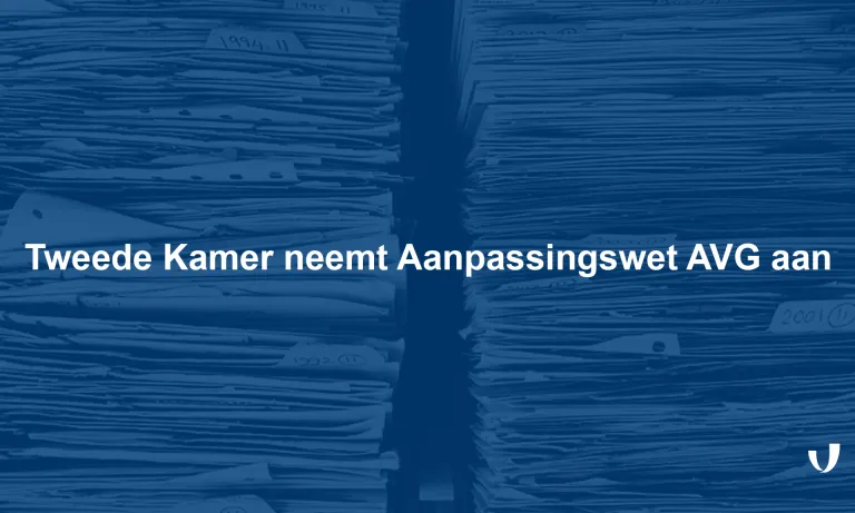 Tweede kamer neemt Aanpassingswet AVG aan