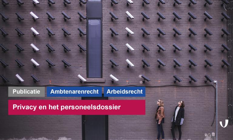 Privacy en het personeelsdossier